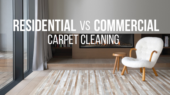 Residential vs Commercial Carpet Cleaning